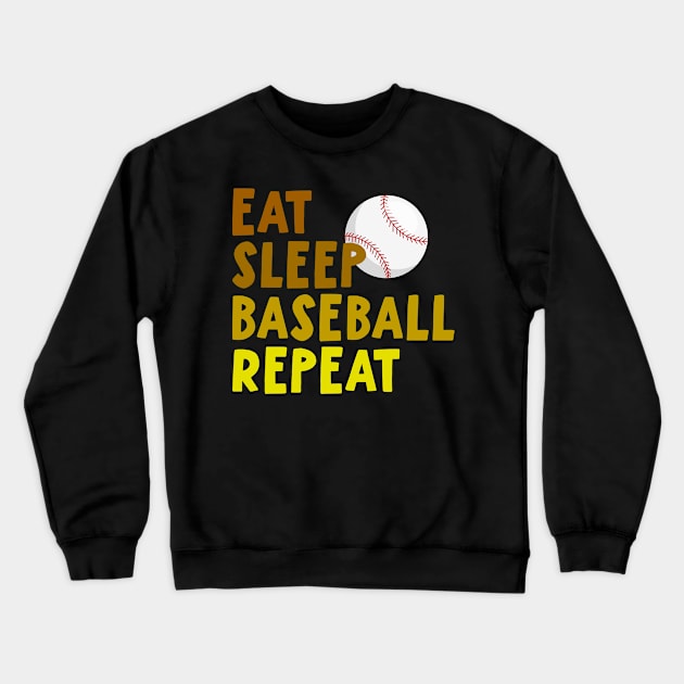 Eat Sleep Baseball Repeat Funny Baseball Player Crewneck Sweatshirt by Howtotails